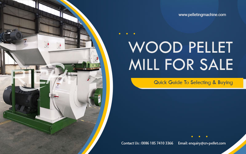 quick guide to buying wood pellet mill